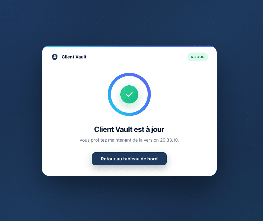 Le nouvel écran de mise à jour de Client Vault