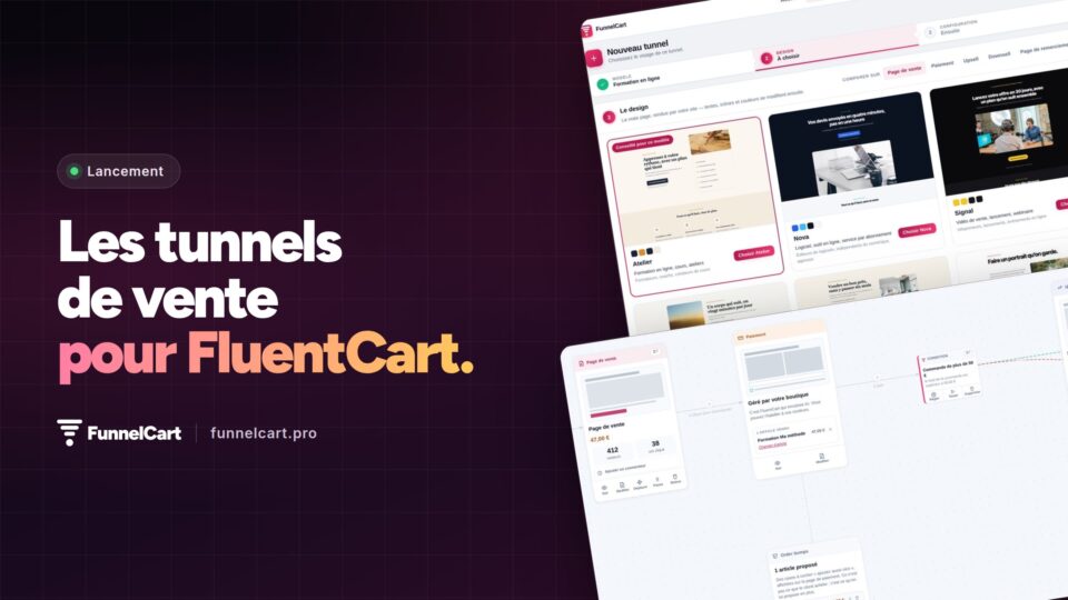 Je vous présente FunnelCart, les tunnels de vente pour FluentCart
