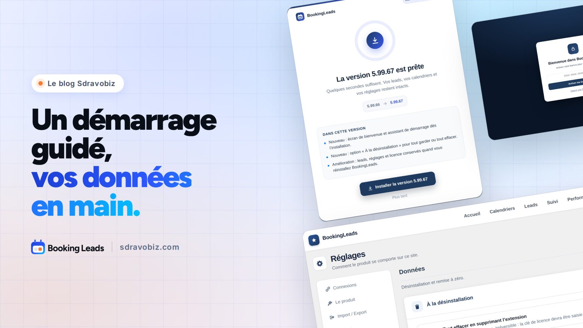 Booking Leads 5.99.67 : un démarrage guidé, vos données en main. Écran de mise à jour, écran de bienvenue et réglages Données du plugin