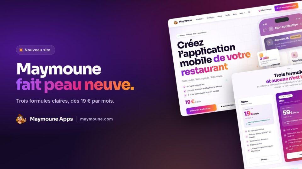 Maymoune fait peau neuve : nouveau site, trois formules claires et l’IA incluse