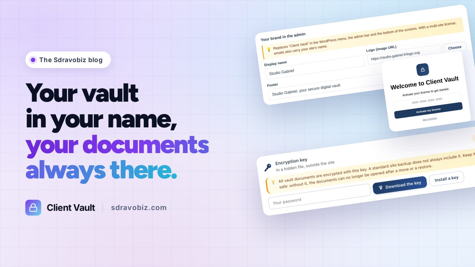 Client Vault 20.36: your vault in your name, your documents always there, with the Your brand, Encryption key and Welcome screens