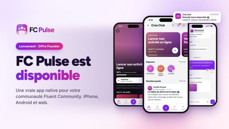 FC Pulse est disponible : l’app mobile de votre communauté Fluent Community, sur trois téléphones.