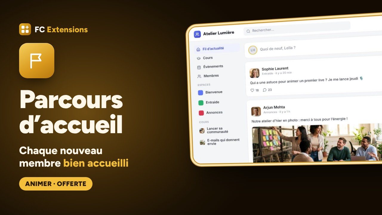 Parcours d’accueil pour FluentCommunity : chaque nouveau membre bien accueilli
