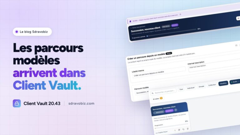Client Vault 20.43 : un parcours prêt pour chaque nouveau client