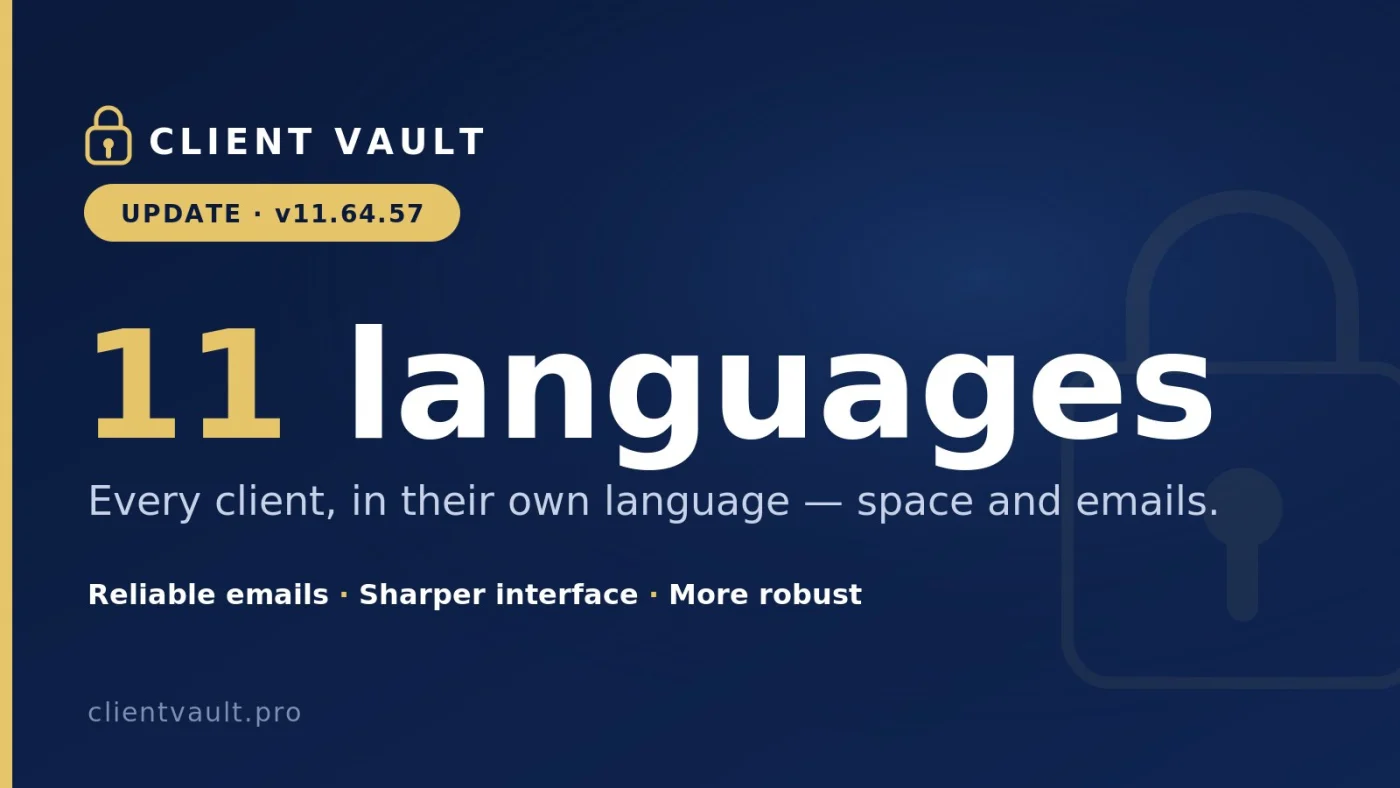 Major update to Client Vault: 11 languages, flawless emails, and a sharpened interface